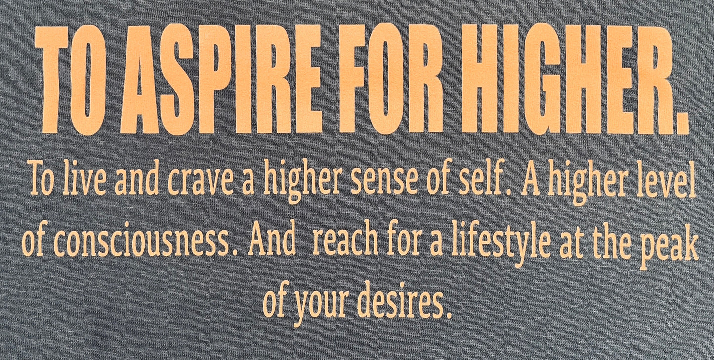 Aspire for Higher Tee